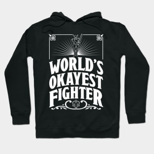 D&D Worlds Okayest Fighter Hoodie